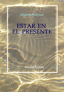 Descargar Estar en el presente (Maestri tra noi) pdf, epub, ebook