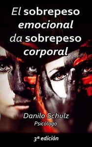 Descargar El sobrepeso emocional da sobrepeso corporal pdf, epub, ebook