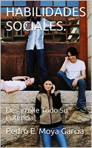 Descargar HABILIDADES SOCIALES.: Desarrolle Todo Su Potencial pdf, epub, ebook