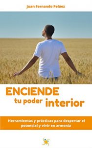 Descargar Enciende tu poder interior pdf, epub, ebook