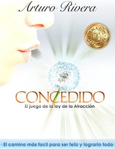 Descargar Concedido: El juego de la ley de atraccion pdf, epub, ebook