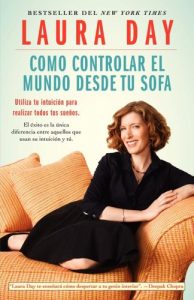 Descargar Como controlar el mundo desde tu sofá: Utilice su intuición para realizar todos sus sueños (Atria Espanol) pdf, epub, ebook