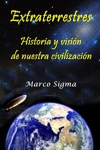 Descargar Extraterrestres: Historia y visión de  nuestra civilización pdf, epub, ebook