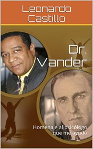 Descargar Dr. Vander: Homenaje al psicólogo que me ayudó pdf, epub, ebook