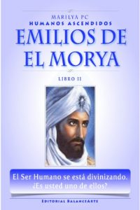 Descargar Emilios de El Morya – Libro II (Humanos Ascendidos nº 2) pdf, epub, ebook