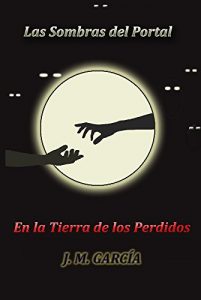 Descargar Las Sombras Del Portal: En la tierra de los perdidos pdf, epub, ebook