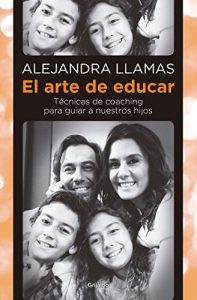 Descargar El arte de educar: Técnicas de coaching para guiar a nuestros hijos pdf, epub, ebook