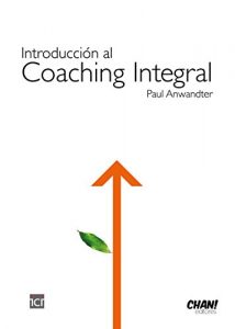 Descargar Introducción al Coaching Integral (Español) pdf, epub, ebook