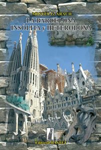 Descargar La Barcelona insólita y heterodoxa pdf, epub, ebook