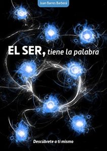 Descargar El SER, tiene la palabra pdf, epub, ebook