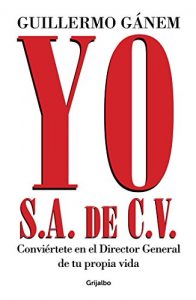 Descargar Yo, S.A. de C.V. pdf, epub, ebook