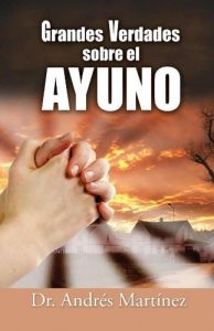 Descargar Grandes Verdades sobre el Ayuno pdf, epub, ebook