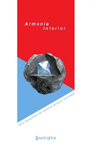 Descargar Armonía Interior: Una búsqueda de nuestra propia realidad pdf, epub, ebook