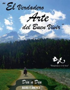 Descargar El verdadero arte del buen vivir (CREER DÍA A DÍA nº 1) pdf, epub, ebook