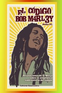 Descargar El Codigo Bob Marley – Revelaciones de El Morya pdf, epub, ebook