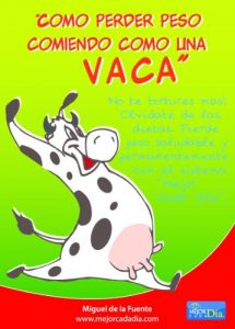 Descargar Pierde Peso comiendo como una vaca (Mejor Cada Día) pdf, epub, ebook