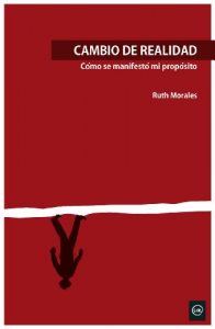 Descargar Cambio de Realidad: Cómo se manifestó mi propósito pdf, epub, ebook