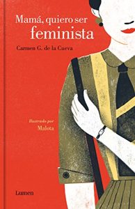Descargar Mamá, quiero ser feminista pdf, epub, ebook
