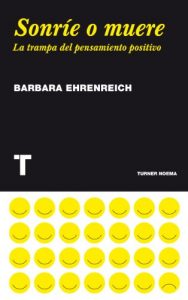 Descargar Sonríe o muere. La trampa del pensamiento positivo (Noema) pdf, epub, ebook