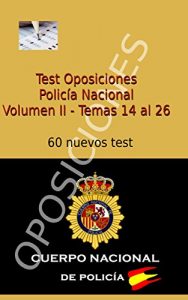 Descargar Test Oposiciones Policía Nacional II: Volumen II – Temas 14 al 26 pdf, epub, ebook