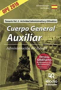 Descargar Cuerpo General Auxiliar Administración del Estado. Temario. Vol 2: Actividad Administrativa y Ofimática pdf, epub, ebook