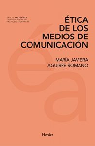 Descargar Ética de los medios de comunicación (Éticas Aplicadas) pdf, epub, ebook