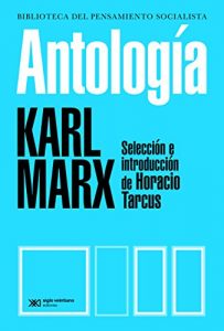 Descargar Antología (Biblioteca del Pensamiento Socialista) pdf, epub, ebook