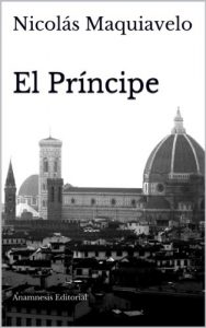 Descargar El Príncipe (Clásicos Universales nº 1) pdf, epub, ebook