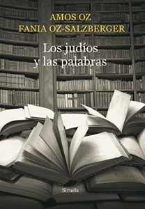 Descargar Los judíos y las palabras (El Ojo del Tiempo) pdf, epub, ebook
