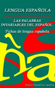 Descargar Las palabras invariables del español (Fichas de gramática española) pdf, epub, ebook