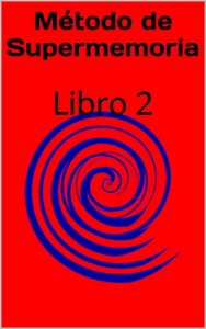 Descargar Método de Supermemoria: Libro 2 (Metodo de Supermemoria) pdf, epub, ebook