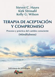Descargar Terapia de Aceptación y Compromiso (Biblioteca de Psicología) pdf, epub, ebook