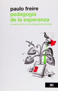 Descargar Pedagogía de la esperanza. Un reencuentro con la Pedagogía del oprimido pdf, epub, ebook