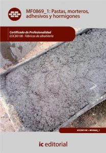 Descargar Pastas, morteros, adhesivos y hormigones pdf, epub, ebook