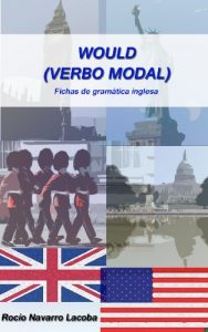 Descargar Would (verbo modal) (Fichas de gramática inglesa) pdf, epub, ebook
