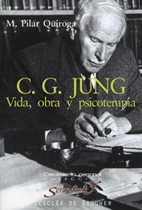 Descargar C.G. Jung. Vida. obra y psicoterapia (Serendipity) pdf, epub, ebook