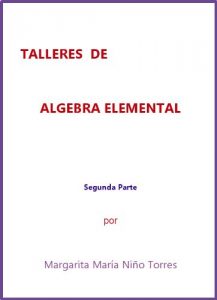 Descargar TALLERES DE ÁLGEBRA ELEMENTAL – SEGUNDA PARTE pdf, epub, ebook