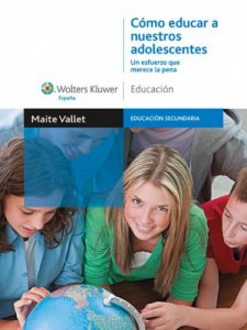Descargar Cómo educar a nuestros adolescentes: Un esfuerzo que merece la pena (Monografías Escuela Española) pdf, epub, ebook