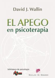 Descargar El apego en psicoterapia: 172 (Biblioteca de Psicología) pdf, epub, ebook