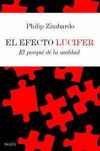Descargar El efecto Lucifer: El porqué de la maldad pdf, epub, ebook