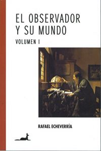 Descargar El observador y su mundo Volumen I pdf, epub, ebook