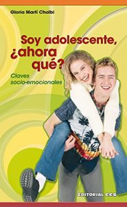 Descargar Soy adolescente, ¿ahora qué? (Crecer) pdf, epub, ebook