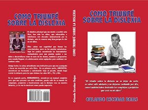 Descargar Cómo Triunfé Sobre La Dislexia pdf, epub, ebook