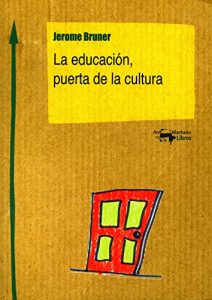 Descargar La educación, puerta de la cultura (Machado Nuevo Aprendizaje nº 3) pdf, epub, ebook