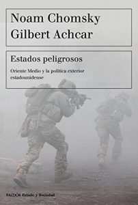 Descargar Estados peligrosos: Oriente Medio y la política exterior estadounidense pdf, epub, ebook