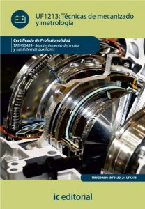 Descargar Técnicas de mecanizado y metrología pdf, epub, ebook