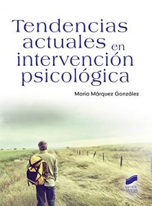 Descargar Tendencias actuales en intervención psicológica (Psicología,Guías Profesionales) pdf, epub, ebook