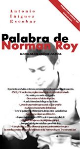 Descargar Palabra de Norman Roy: morir de un ataque de vida pdf, epub, ebook