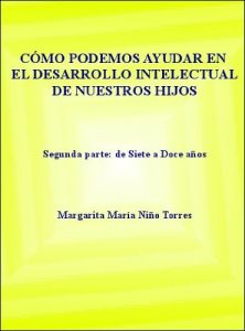 Descargar CÓMO PODEMOS AYUDAR EN EL DESARROLLO INTELECTUAL DE NUESTROS HIJOS (Desarrollo de la inteligencia nº 2) pdf, epub, ebook
