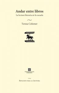 Descargar Andar entre libros (Espacios Para La Lectura) pdf, epub, ebook